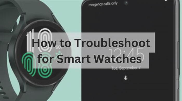 How to Troubleshoot Common Smartwatch Problems