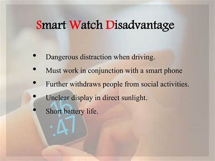 What are the disadvantages of a smart watch?